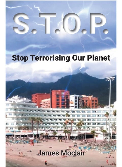S.T.O.P.: Stop Terrorising Our Planet
