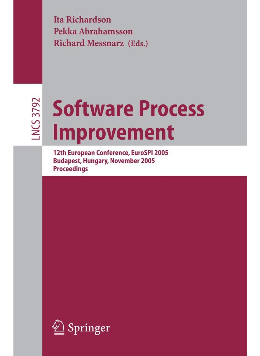 Software Process Improvement: 12th European Conference, EuroSPI 2005, Budapest, Hungary, November 9-11, 2005, Proceedings 