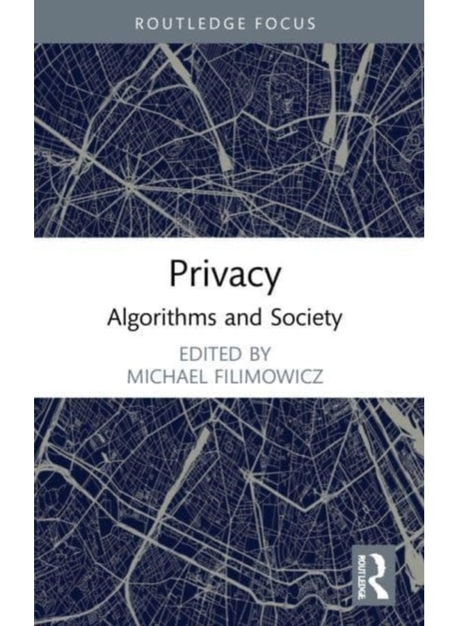 Privacy Algorithms and Society - Paperback