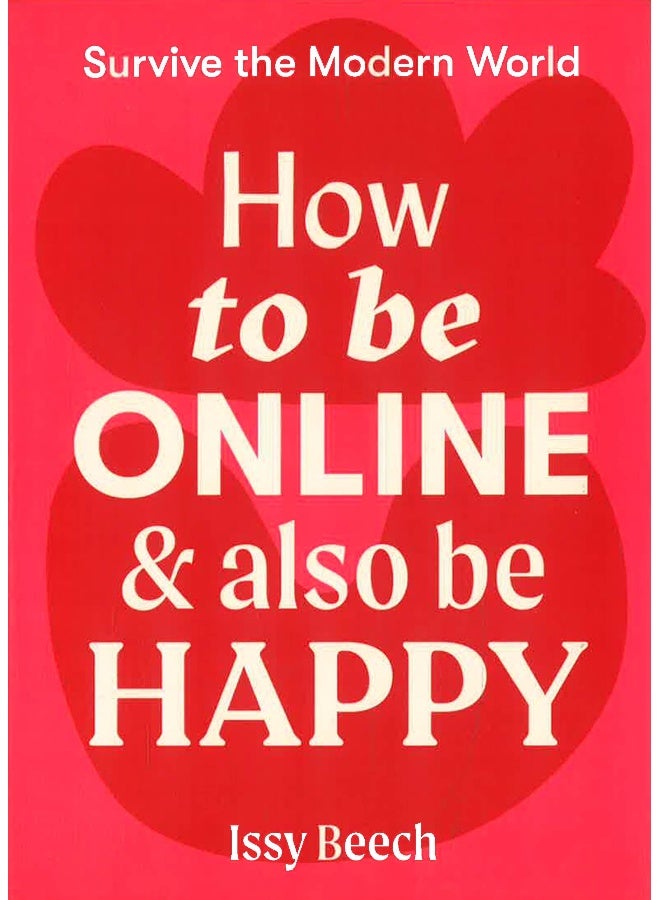 How To Be Online And Also Be Happy - Image 1