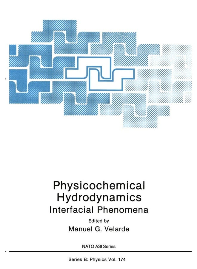 Physicochemical Hydrodynamics: Interfacial Phenomena 
