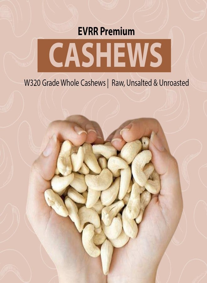 EVRR Cashews W320 Grade – Combo 250 * 2 Pack, Whole Nuts – Raw, Unsalted, Unroasted, Non-GMO, Vegan, Keto-Friendly – Fresh Crunchy Texture for Snacking, Cooking, Baking, Energy Boost - Image 4
