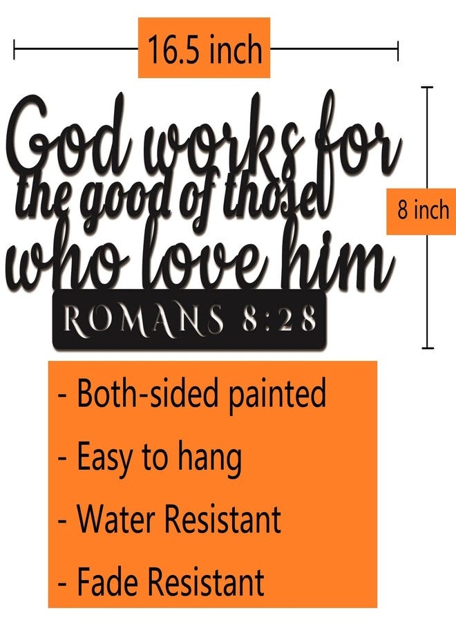 GiftYou Romans 8:28 Inspirational Scripture Metal Wall Sign - 16.5"X8" Inch Steel Bible Verse Wall Art Hangings and Holy Biblical Decor (Black) - Image 2