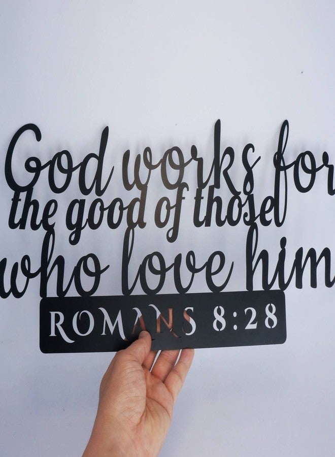 GiftYou Romans 8:28 Inspirational Scripture Metal Wall Sign - 16.5"X8" Inch Steel Bible Verse Wall Art Hangings and Holy Biblical Decor (Black) - Image 3