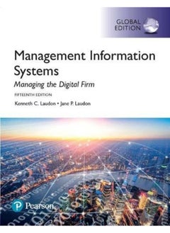 Management Information Systems plus Pearson MyLab MIS with Pearson eText, Global Edition