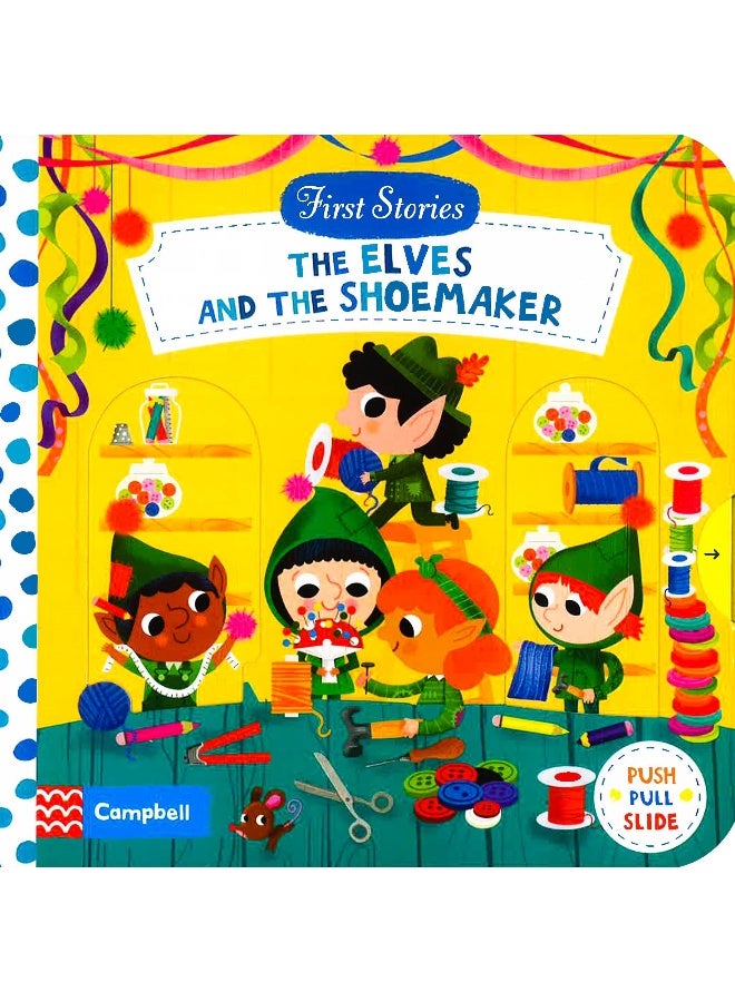 Campbell First Stories: Elves & The Shoemaker (Push Pull Slide)  - Image 1