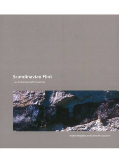 Scandinavian Flint: An Archaeological Perspective 