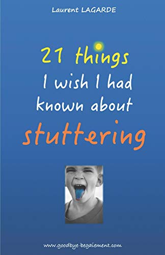 CREATESPACE 21 things I wish I had known about stuttering