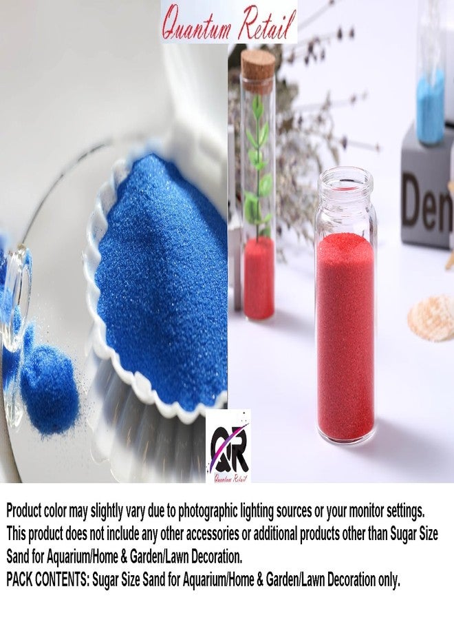 Quantum Retail Sugar Size Crystal/Quartz Silica Sand for Home and Garden Decor; Aquarium Substrate; Terrarium, Aquarium Decorative Sand (250 Grams Red Sand + 250 Grams Blue Sand) - Image 4