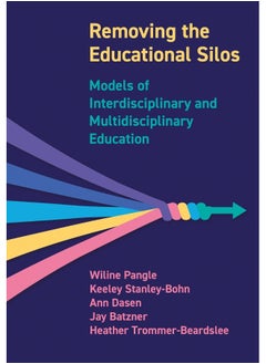 Removing the Educational Silos: Models of Interdisciplinary and Multi-disciplinary  - Image 1