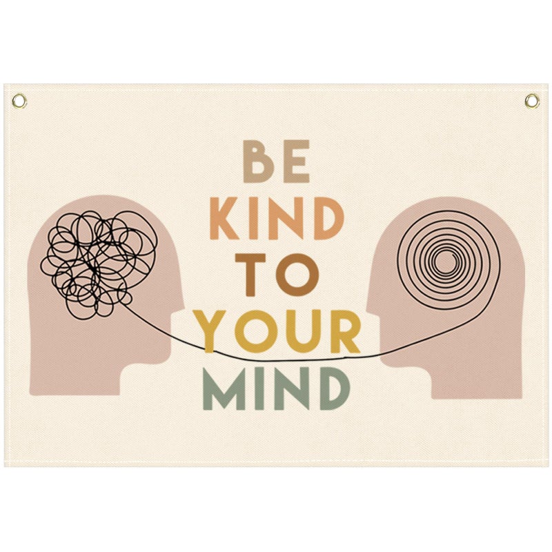 FYSIA Classroom Wall Banner DecorTeacher GiftInspirational Mental Health Wall FlagBack to SchoolBe Kind To Your MindPositive Rectangular Hanging Canvas Sign for Teacher Office Reading Corner - Image 2