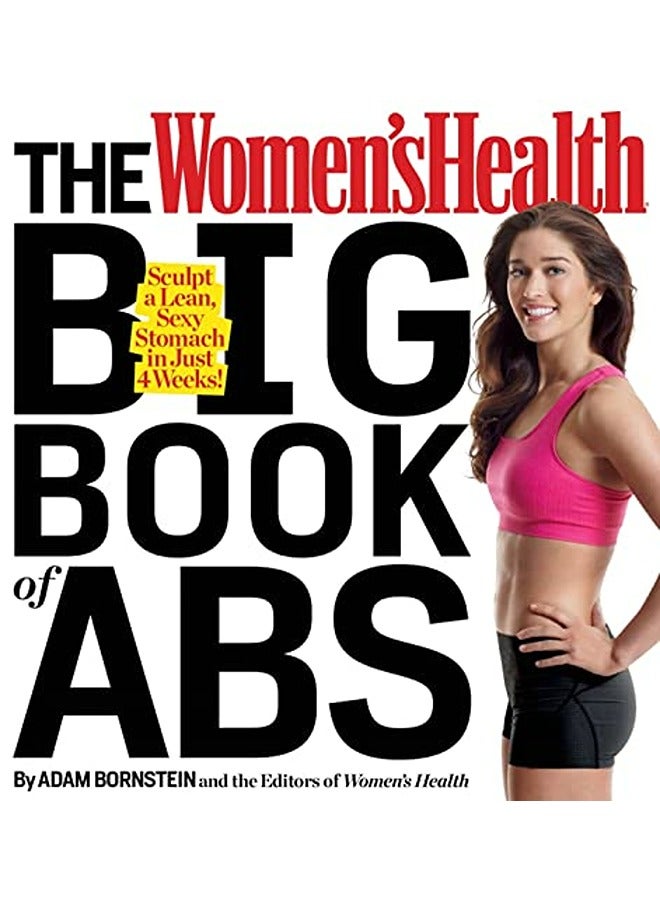 ^M The Womens Health Big Book Of Abs Sculpt A Lean Sexy Stomach In Just 4 Weeks