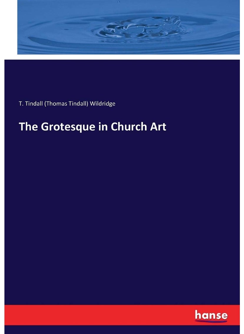 The Grotesque in Church Art  - Image 1