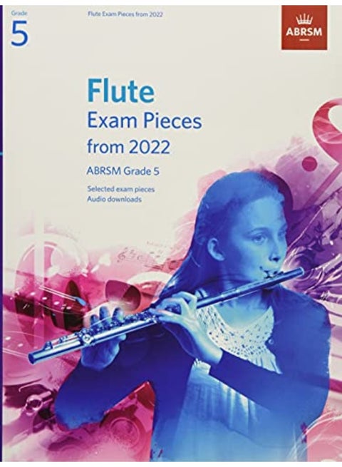 Flute Exam Pieces From 2022 Abrsm Grade 5 Selected From The Syllabus From 2022 Score And Part Audi