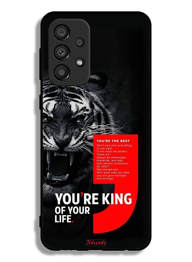 Tolwak Samsung Galaxy A33 5G Protective Case Cover You Are King Of Your Life - Image 1