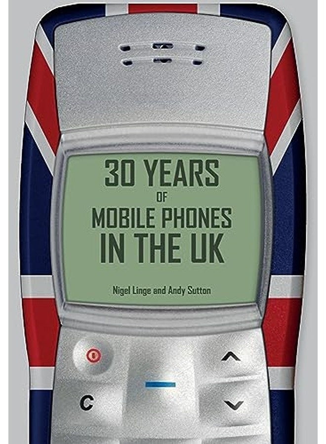 30 عامًا من الهواتف المحمولة في المملكة المتحدة