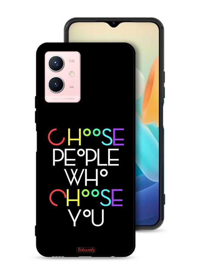 Tolwak Vivo Y33s 5G Protective Case Cover Choose People Who Choose You - Image 1