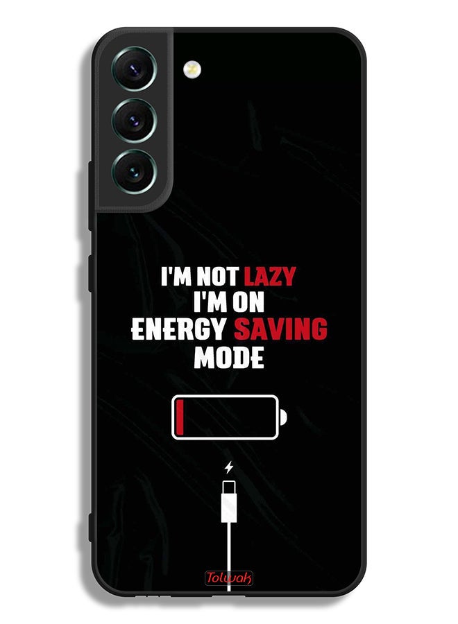 Tolwak Samsung Galaxy S22 5G Protective Case Cover I Am Not Lazy I Am On Energy Saving Mode - Image 3