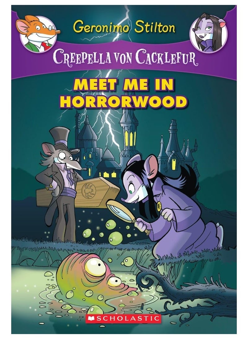 Meet Me in Horrorwood (Creepella von Cacklefur #2) - Image 1