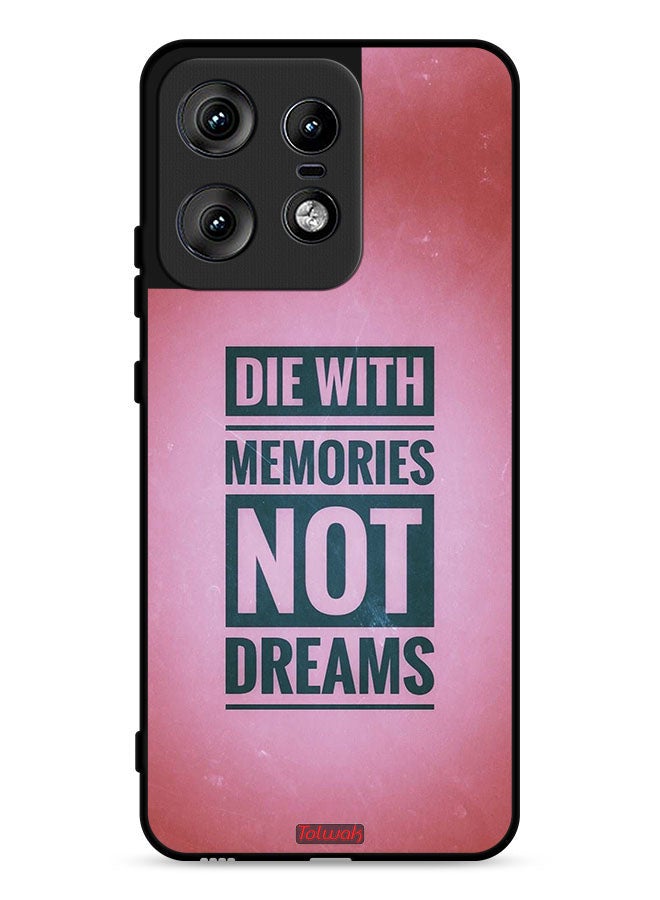 Tolwak Motorola Edge 50 Pro 5G Protective Case Cover Die With Memories Not Dreams - Image 1