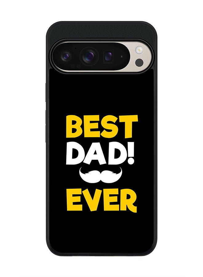 Stylizedd For Google Pixel 9 Pro XL Case,Slim fit Camera Protection, Shockproof Thin Phone cover - Best Dad Ever - Image 1