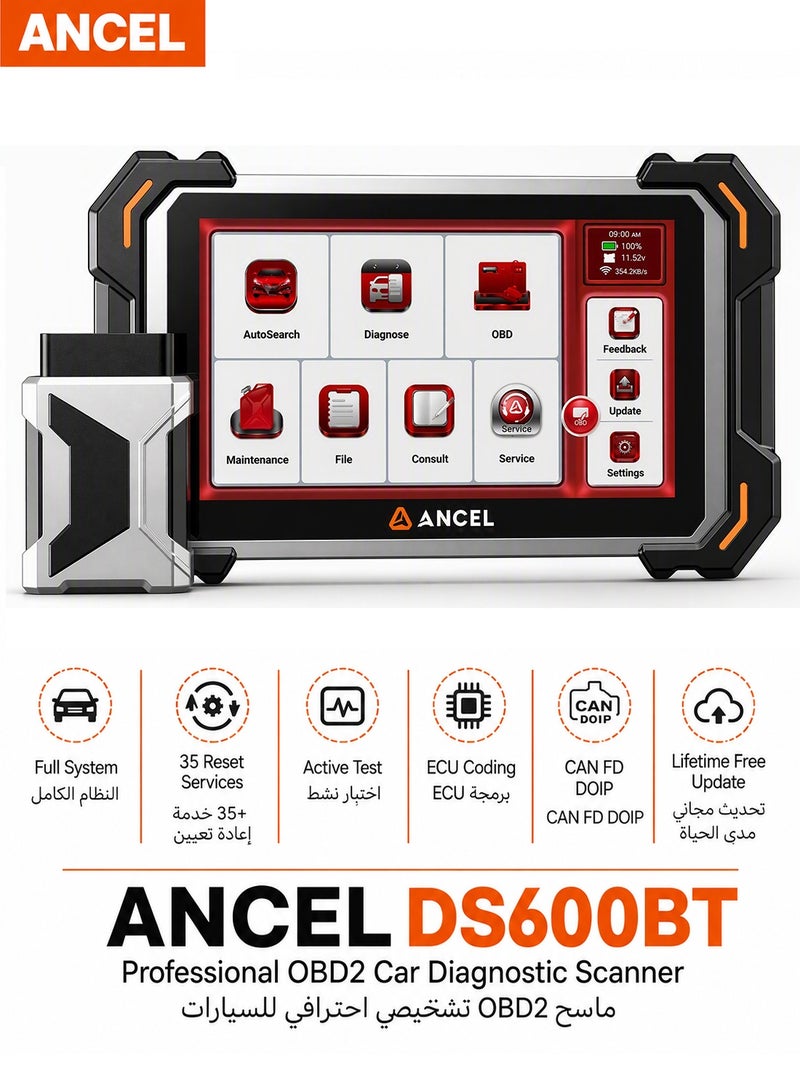 أنسيل جهاز ANCEL DS600BT لفحص وتشخيص أنظمة السيارة بالكامل (OBD2)، أداة فحص ثنائية الاتجاه تتضمن أكثر من 3000 اختبار نشط وأكثر من 35 وظيفة إعادة ضبط وصيانة، مع ميزات برمجة وحدات التحكم (ECU Coding) وتحديثات مجانية مدى الحياة؛ يدعم بروتوكولات CAN FD وDOIP وFCA SGW واللغة العربية، ويوفر خاصية عرض البيانات الحية واتصالاً لاسلكياً عبر البلوتوث. - Image 1
