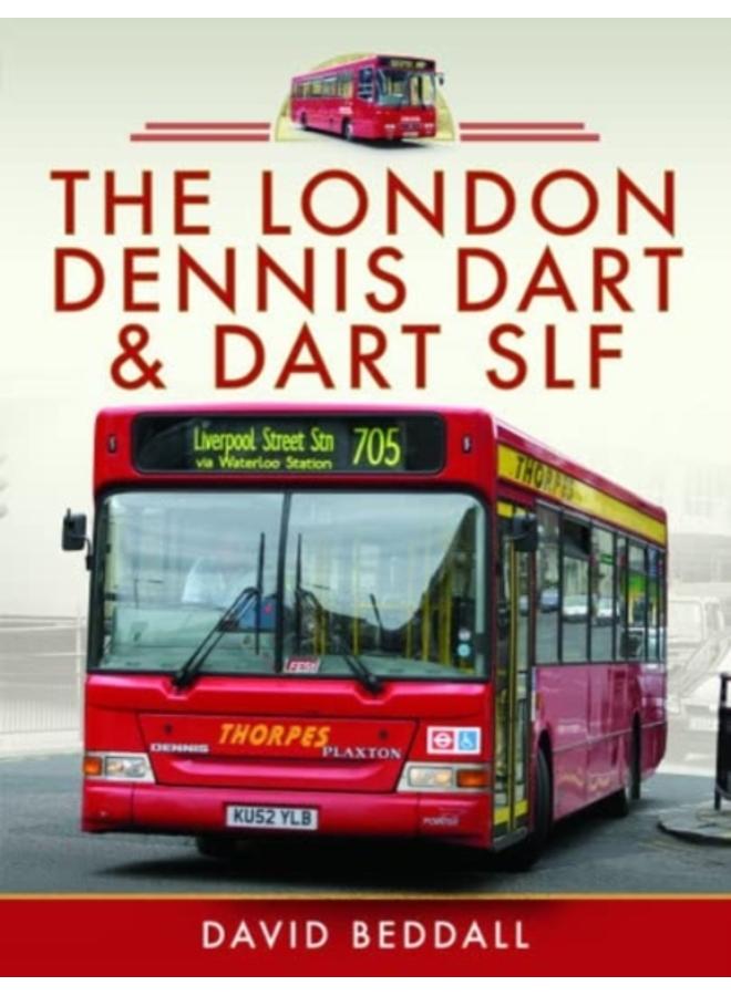 The London Dennis Dart and Dart SLF