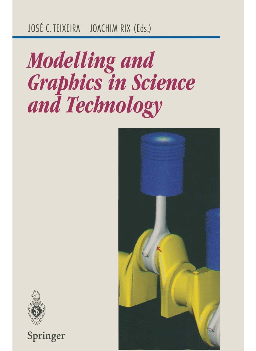 Modelling and Graphics in Science and Technology 