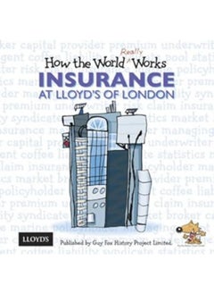 How the World Really Works: Insurance at Lloyd's of London 