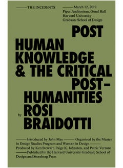 Posthuman Knowledge and the Critical Posthumanities 