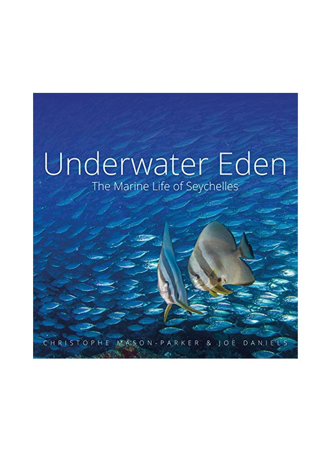 Underwater Eden: The Marine Life Of Seychelles