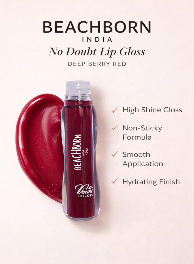 BEACHBORNINDIA No Doubt Lip Gloss, High-Shine Finish, Non-Sticky Formula, Rich Color Payoff, Moisturising, Lightweight, 5ml (09.Berry Red) - Image 3