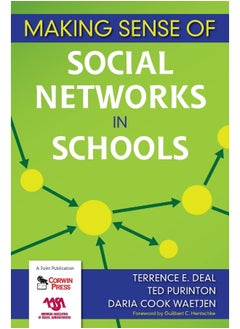 Making Sense Of Social Networks In Schools by Terrence Deal 