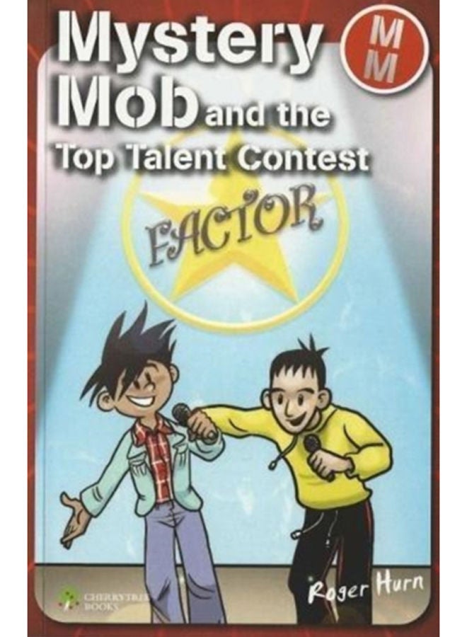 Mystery Mob and the Top Talent Contest 