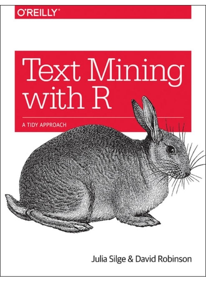 Text Mining with R - Paperback