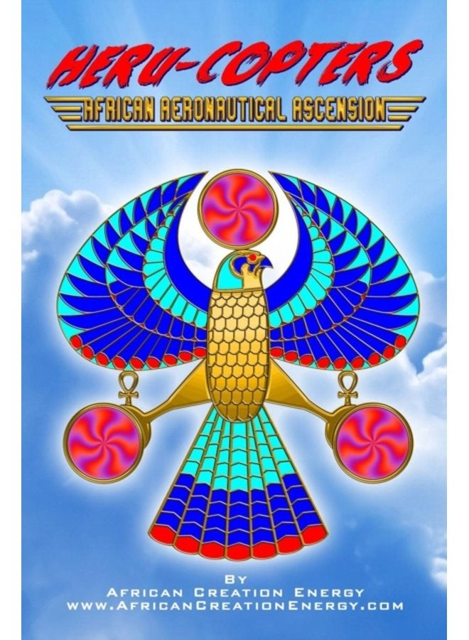 Heru Copters African Aeronautical Ascension - Paperback
