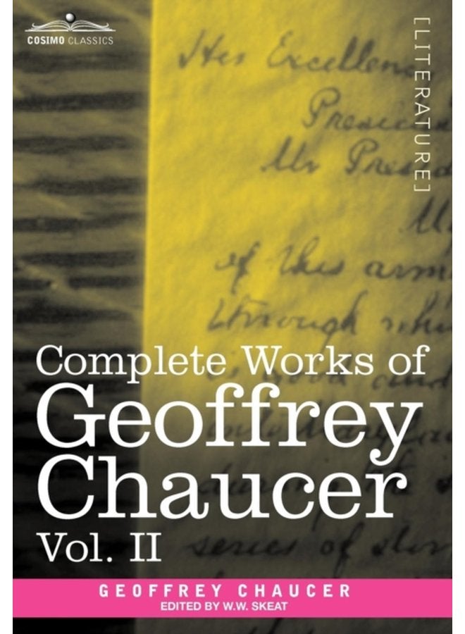 Complete Works of Geoffrey Chaucer Vol II Boethius and Troilus in Seven Volumes - Hardback