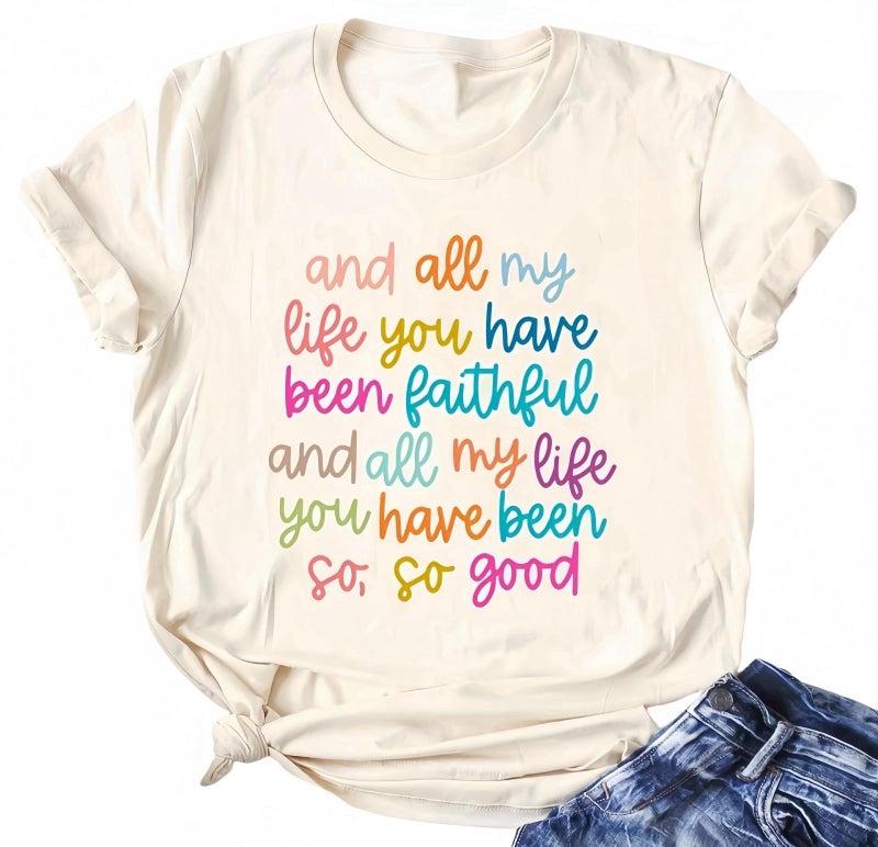 Christian Tshirt and All My Life You Have Been Faithful Bright Bible Verse Graphic Tee Tops(L,Beige-1)