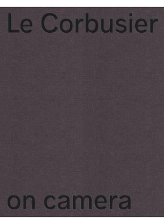 Le Corbusier on Camera: The Unknown Films of Ernest Weissmann - pzsku/Z14814DB2B4B4E5DD3C23Z/45/1749797326/81655d3c-c3be-4402-b445-e99f1fea2e08