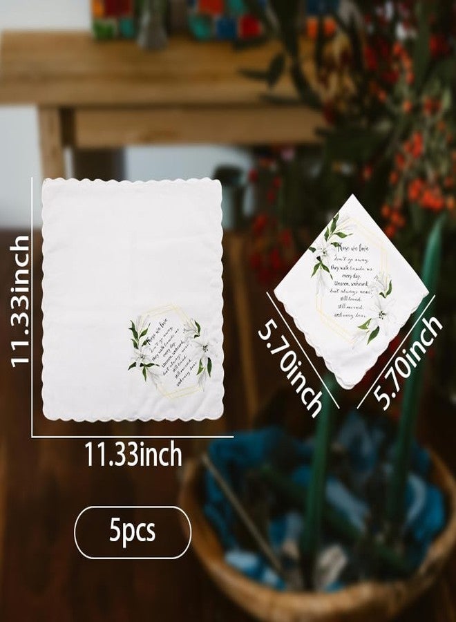 ShiQiao Spl Funeral Favours for Guests Sympathy Handkerchiefs for Women Men Bereavement Gifts for Loss of Dad Mum Those We Love Don't Go Away Flower Handkerchief Set Memorial gift flower Hankie 5 Pcs - Image 2