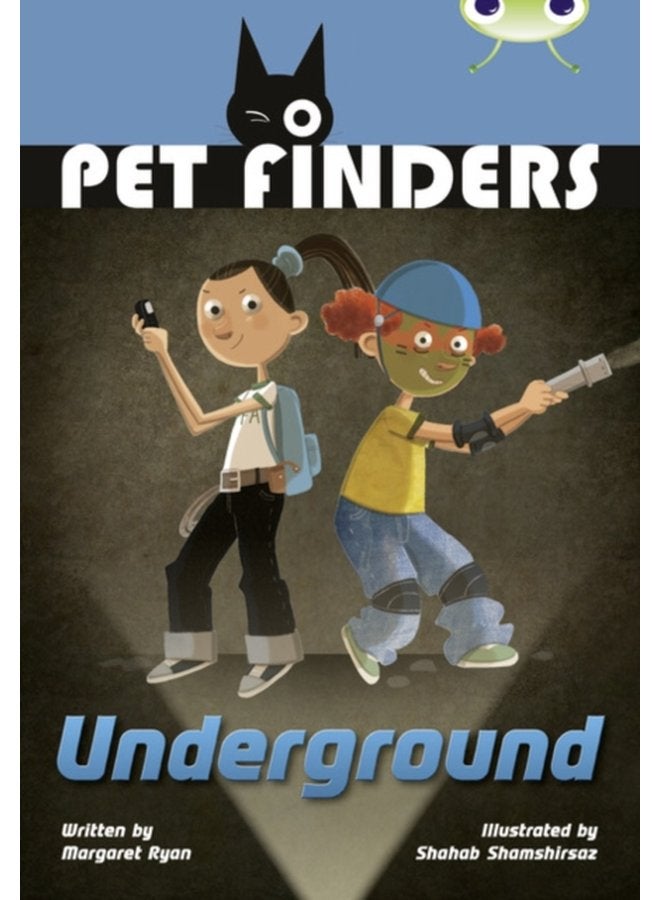 Bug Club Independent Fiction Year 4 Great A Pet Finders Go Underground - Paperback