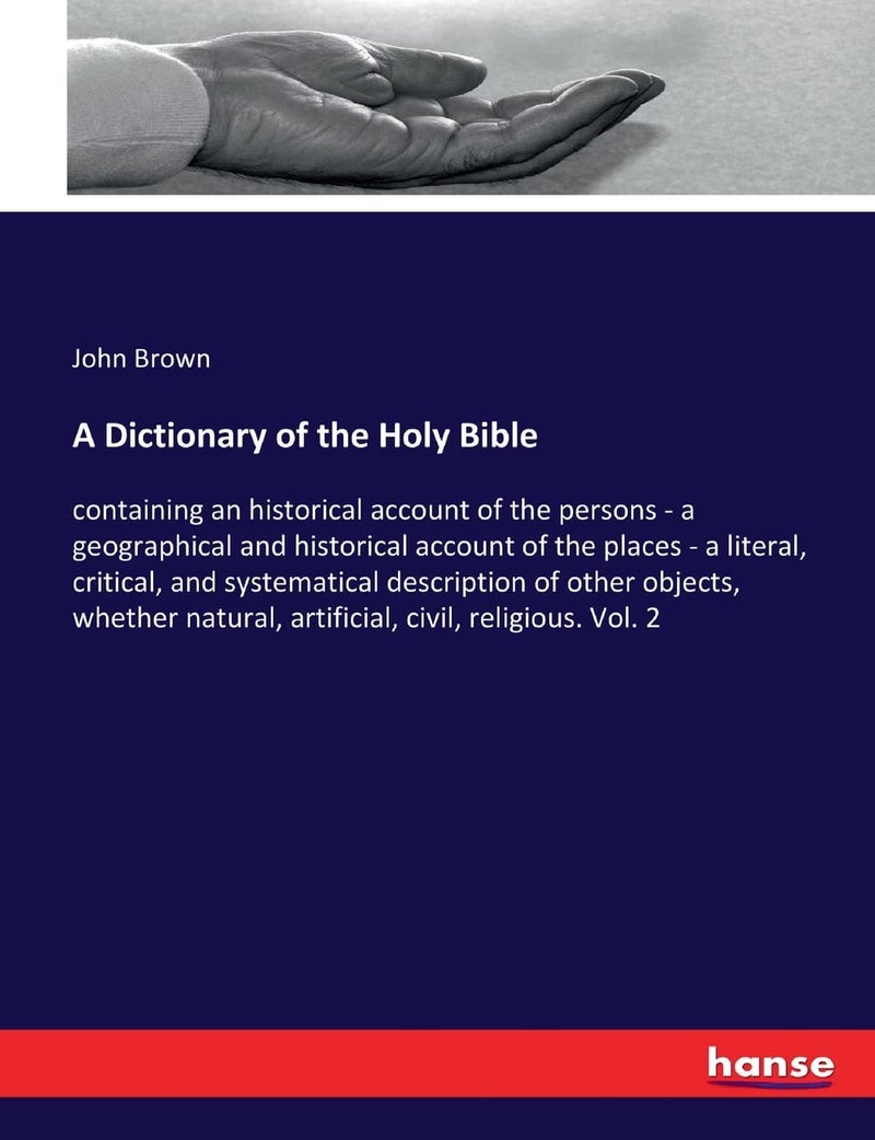 A Dictionary of the Holy Bible:containing an historical account of the persons - a geographical and historical account of the places - a literal, crit  - Image 1