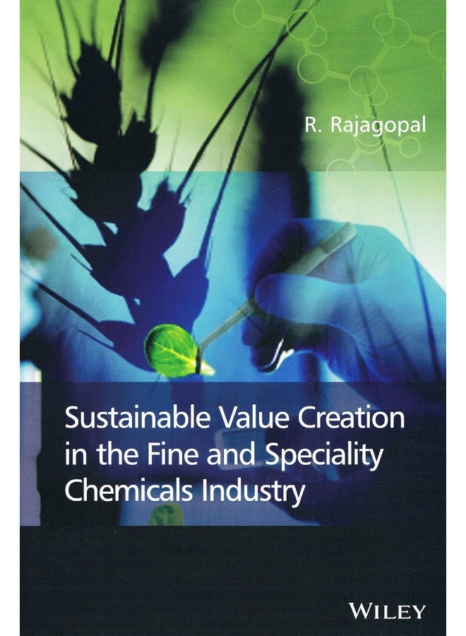 Sustainable Value Creation in the Fine and Speciality Chemicals Industry 