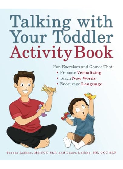 Talking With Your Toddler Activity Book Fun Exercises And Games That Promote Verbalizing Teach New 