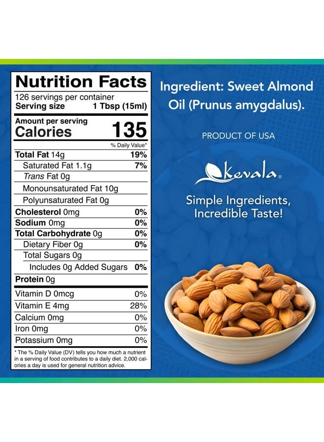 Kevala Sweet Almond Oil - Cold Pressed Almond Oil for Baking and Mixing with Essential Oils, With Mild Scent and Flavor, Nourishing and Rich in Vitamin E, Made with Selected Almonds, 64 oz, 1/2 gal - Image 2