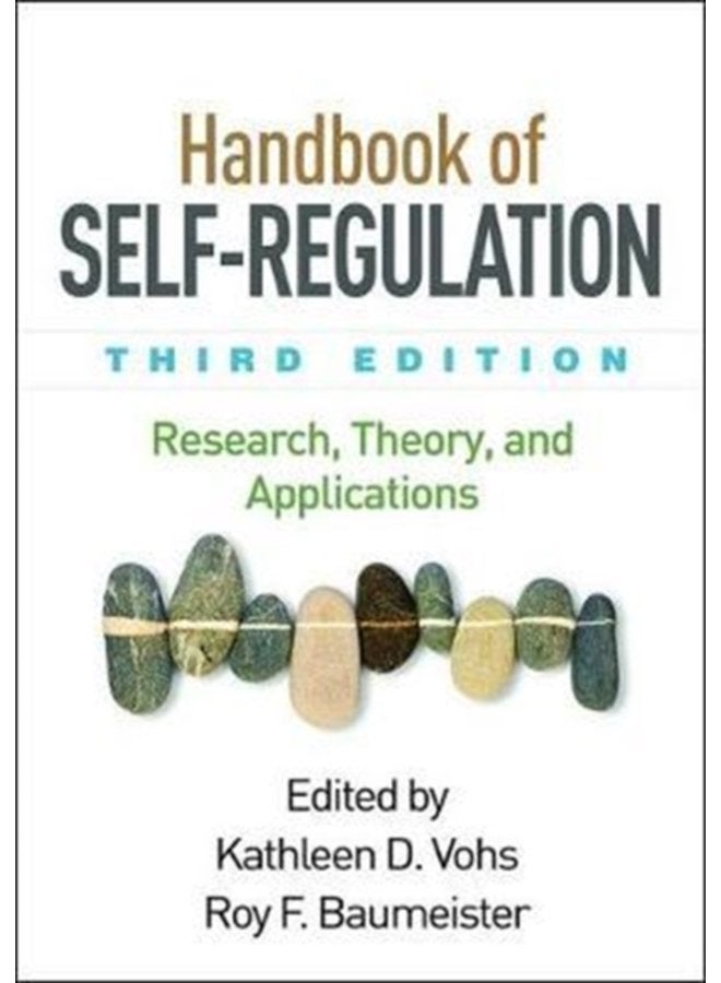 Handbook of Self Regulation Third Edition Research Theory and Applications - Paperback