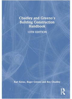 Chudley and Greeno's Building Construction Handbook