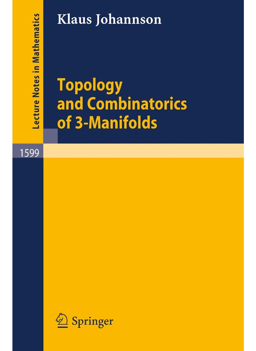 Topology and Combinatorics of 3-Manifolds 