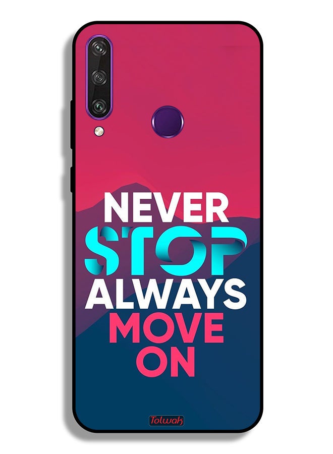 Tolwak Huawei Y6p Protective Case Cover Never Stop Always Move On - Image 2
