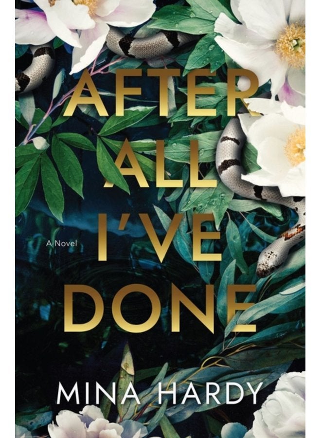 After All I ve Done A Novel - Paperback
